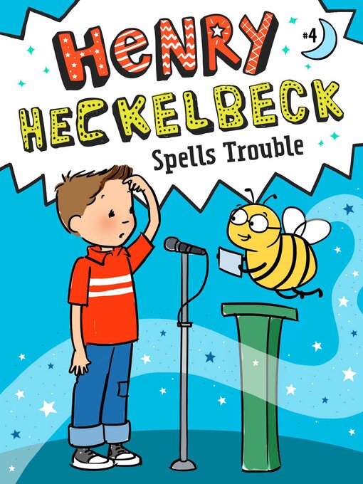 Title details for Henry Heckelbeck Spells Trouble by Wanda Coven - Available